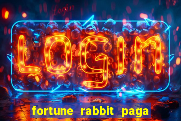 fortune rabbit paga mesmo Informational